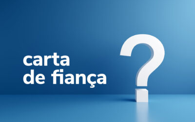 O que é e como contratar uma carta de fiança